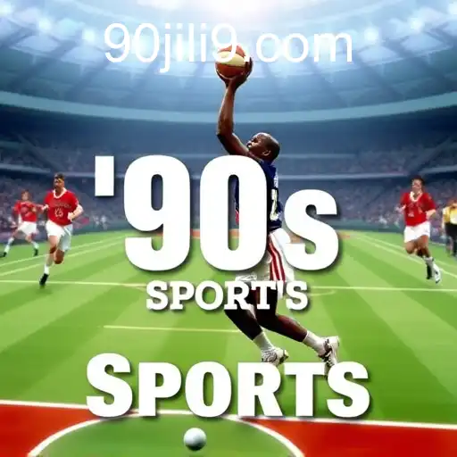 Relive the Golden Era: Exploring the '90s Sports Category on 90jili
